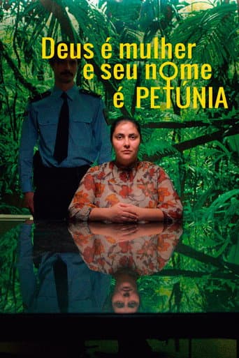 Deus é Mulher e seu Nome é Petúnia