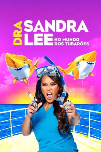 Dra. Sandra Lee - No Mundo dos Tubarões