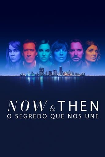 Now and Then - O Segredo Que Nos Une