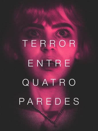 Terror entre Quatro Paredes