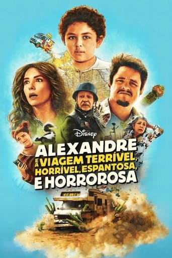 Alexandre e a Viagem Terrível, Horrível, Espantosa e Horrorosa