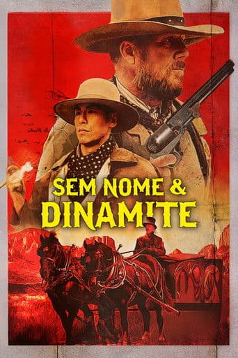 Sem Nome & Dinamite