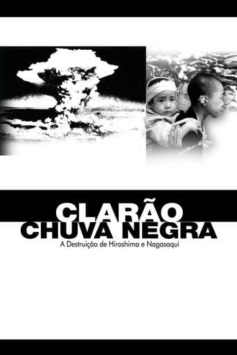 Clarão/Chuva Negra: A Destruição de Hiroshima e Nagasaki