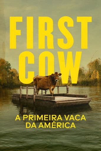 First Cow - A Primeira Vaca da América