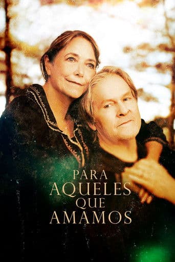 Para Aqueles que Amamos