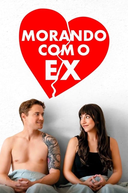 Morando Com o Ex