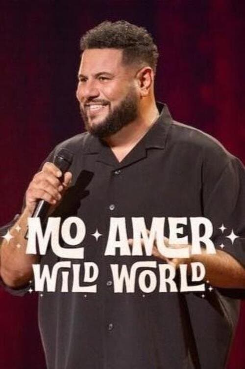 Mo Amer: Wild World