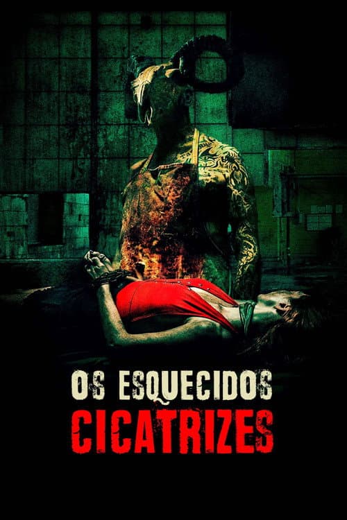 Os Esquecidos: Cicatrizes