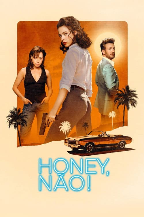 Honey, Não!