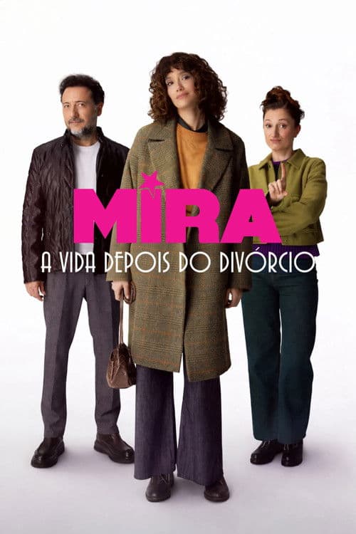 Mira: A Vida Depois do Divórcio