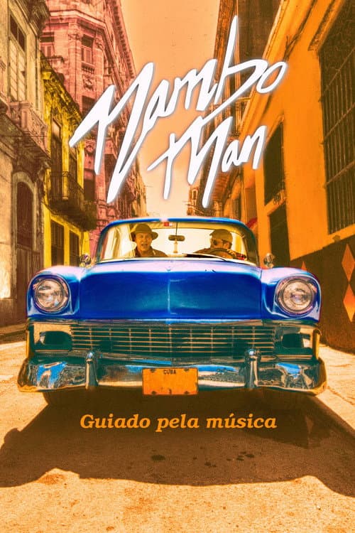 Mambo Man: Guiado Pela Música