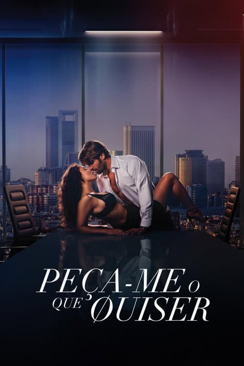 Peça-me o Que Quiser