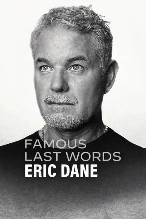 Eric Dane: Últimas Palavras