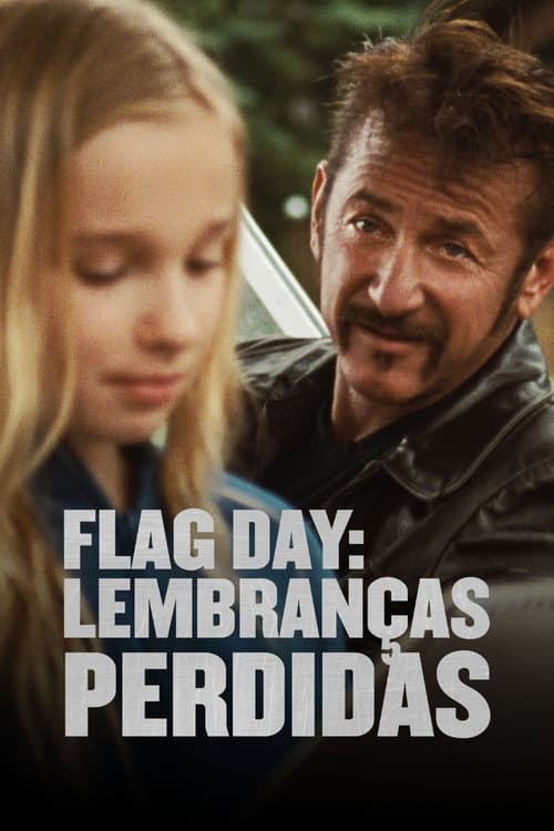 Flag Day: Lembranças Perdidas