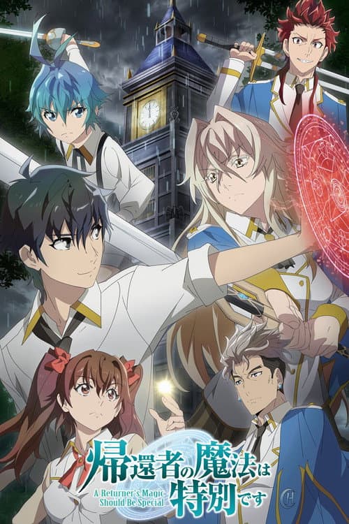 A Returner’s Magic Should Be Special