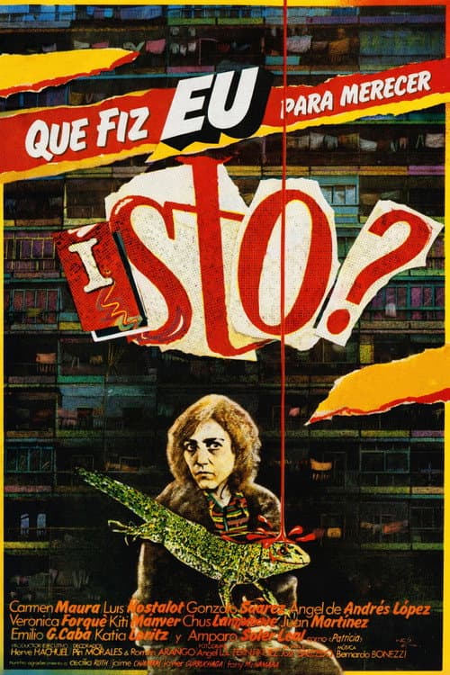 Que Fiz Eu Para Merecer Isto?