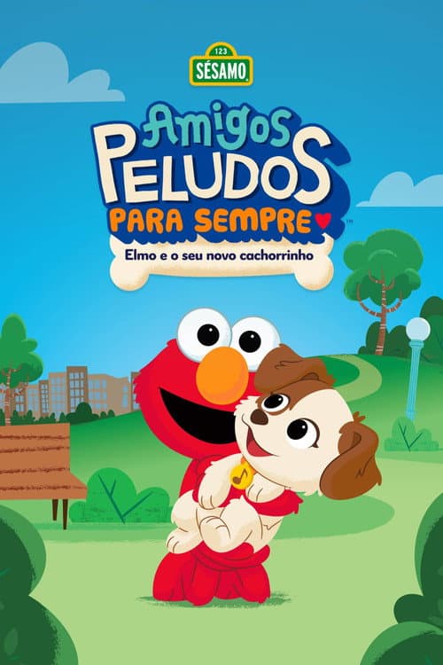 Amigos Peludos para Sempre: Elmo e o Seu Novo Cachorrinho