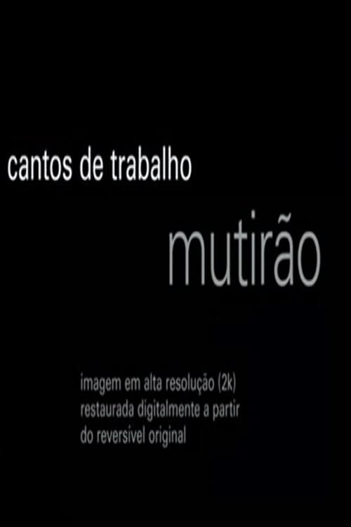 Cantos de Trabalho - Mutirão